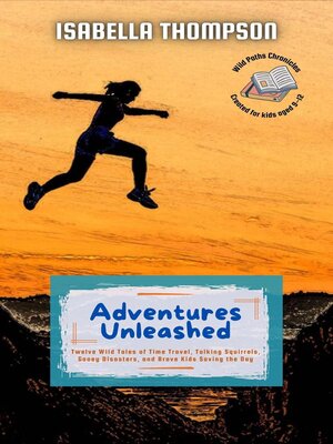 cover image of Adventures Unleashed